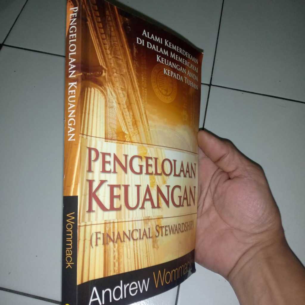 Buku Rohani PENGELOLAAN KEUANGAN  By Andrew Wommack    Terbitan LIGHT Publishing  Tahun 2013
