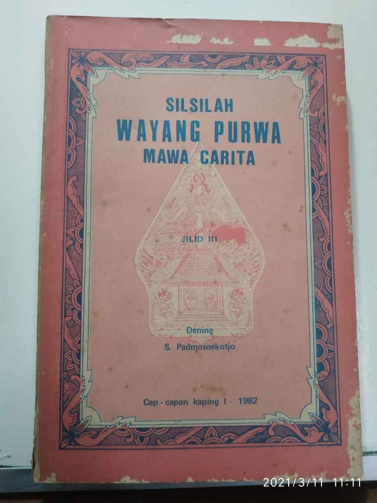 Buku SILSILAH WAYANG PURWA MAWA CARITA