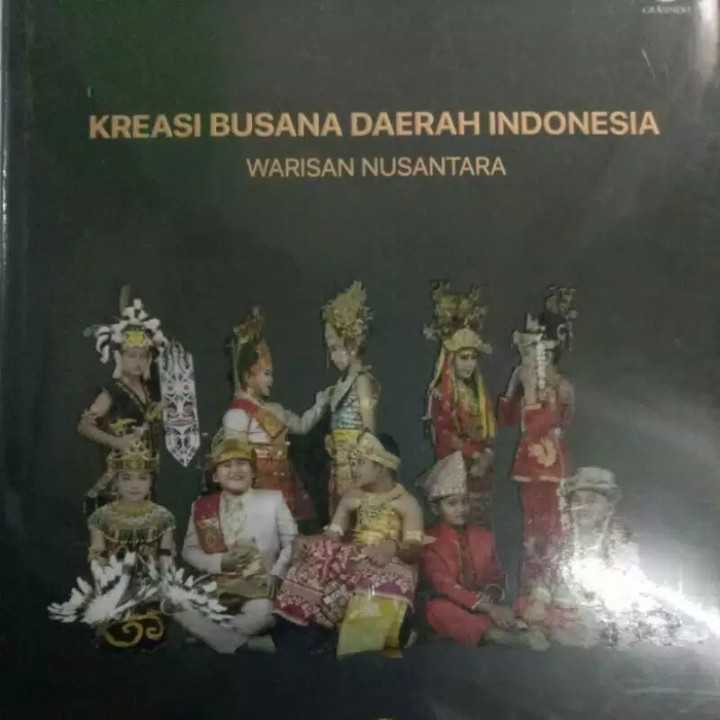 Kreasi busana daerah Indonesia Warisan Nusan