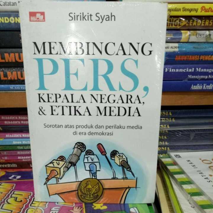 Membincang pers kepala negara dan etika media