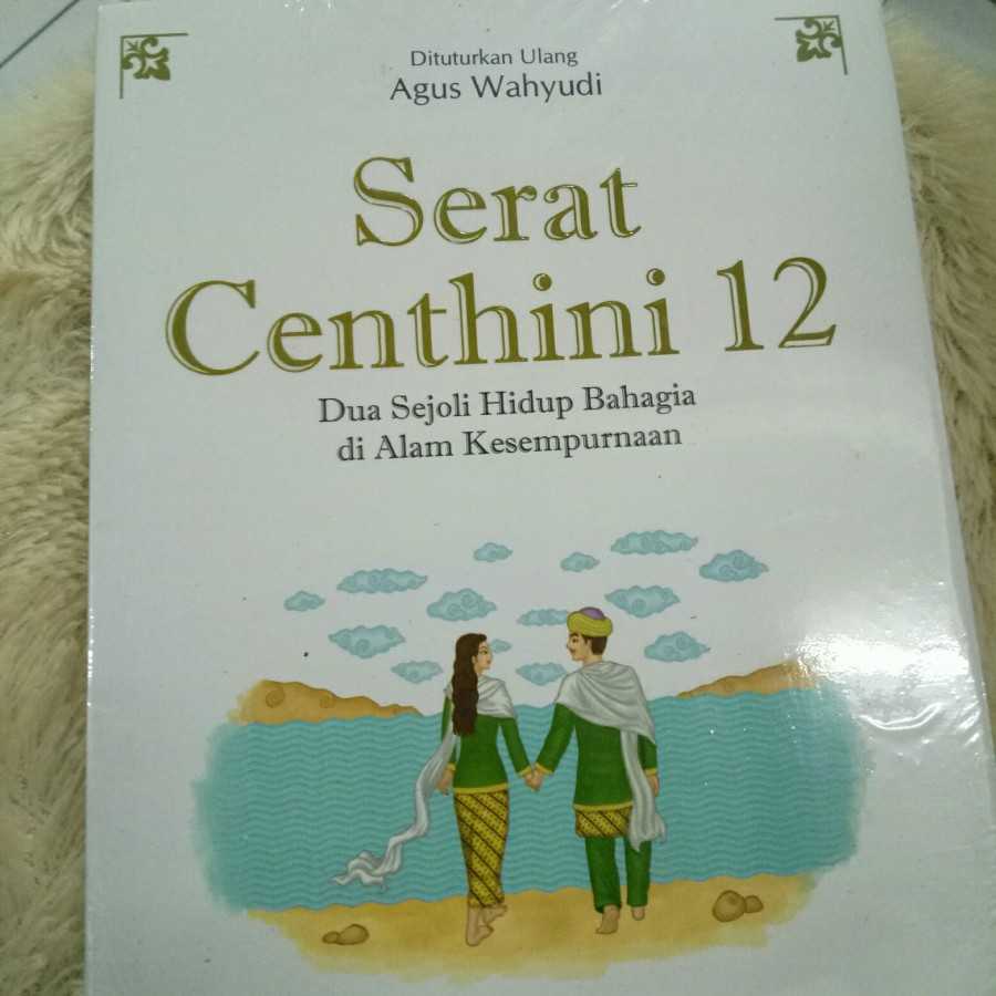 Serat centhini 12 ; Dua sejoli hidup bahagia di alam kesempurnaan
