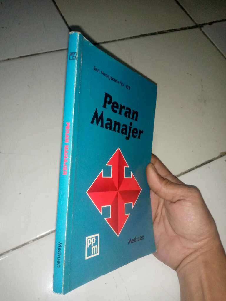 Buku PERAN MANAJER Penerbit Pustaka Binaman Pressindo Tahun 1990