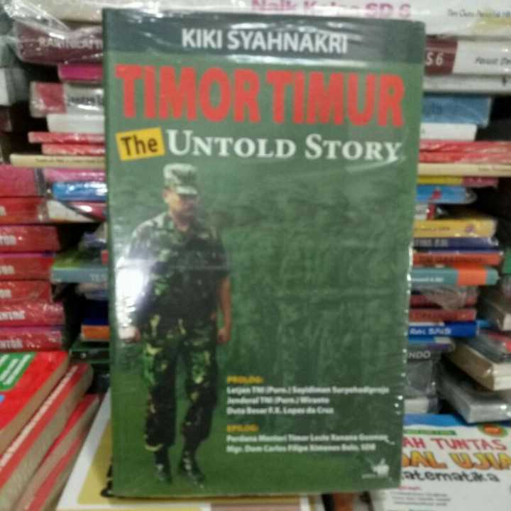 Timor timur the untold story