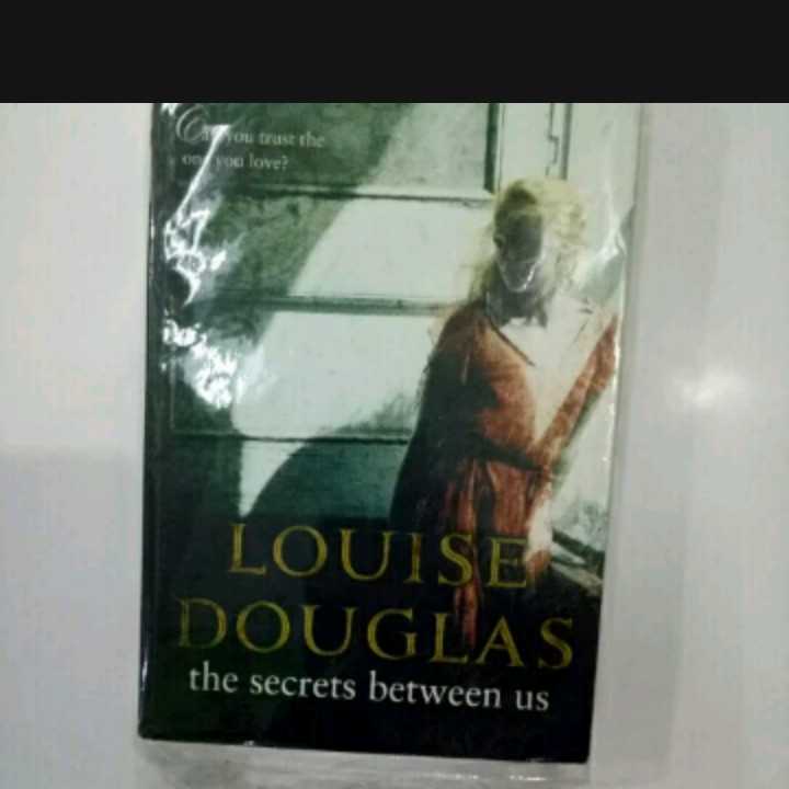 Novel Louise dauglas the sectret between us