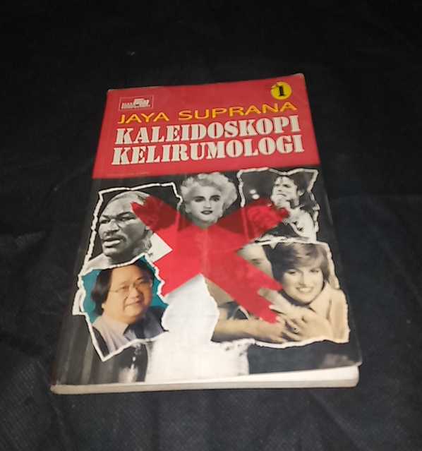 Buku KALEIDOSKOPI KELIRUMONOLOGI - Oleh Jaya Suprana - Penerbit Elex Media Komputindo  - Cetakan Pertama - Tahun 1997