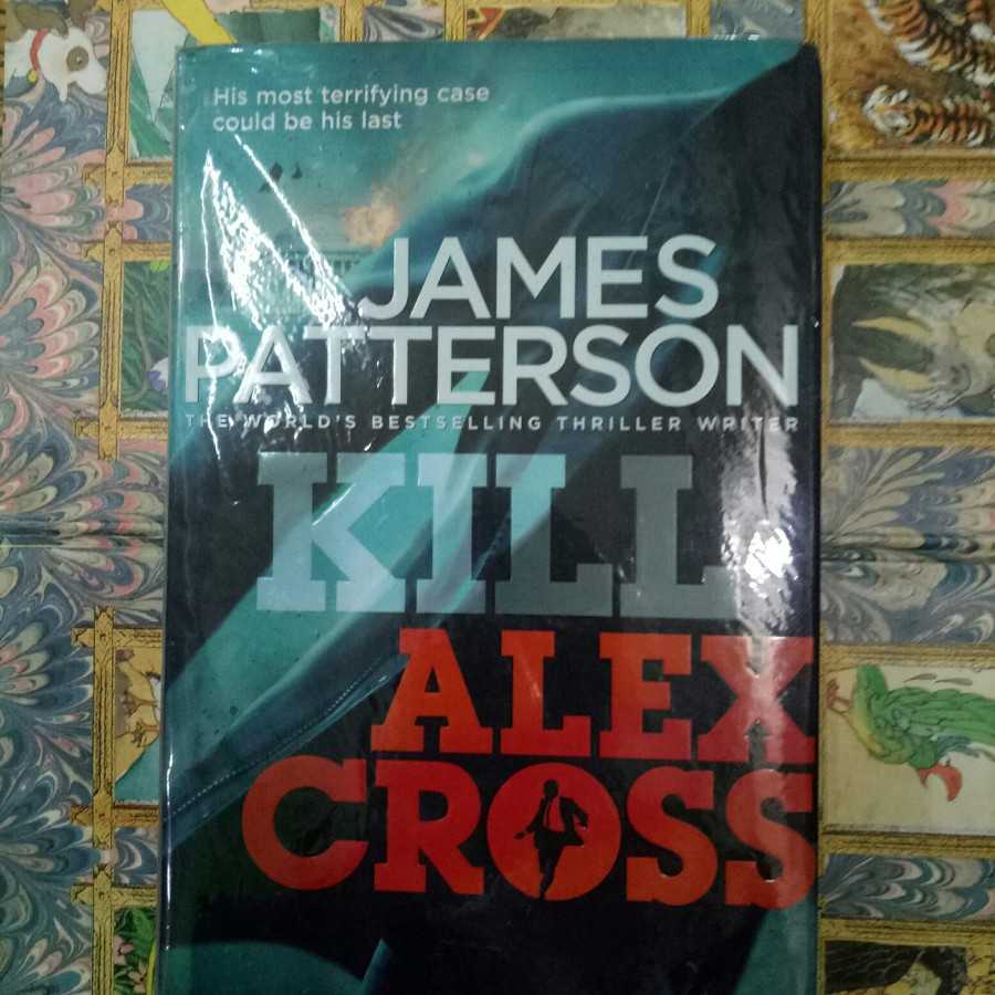 Novel James patterson ; kill alex cross