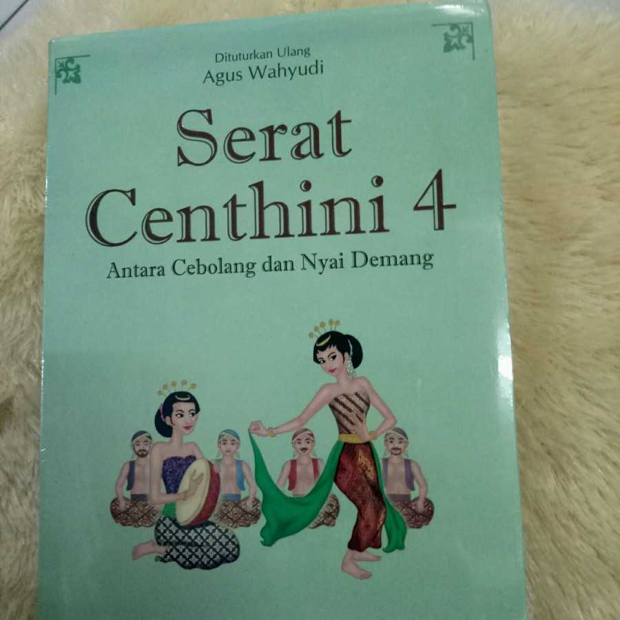 Serat centhini 4 ; Antara cebolang dan nyai demang
