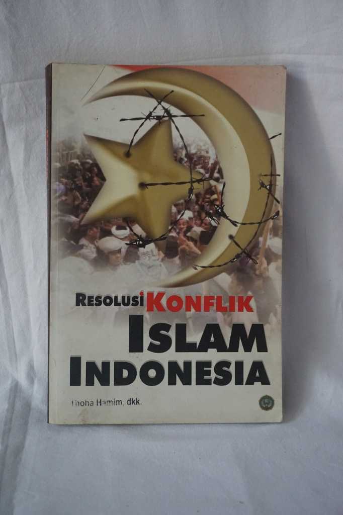 Buku resolusi konflik islam indonesia