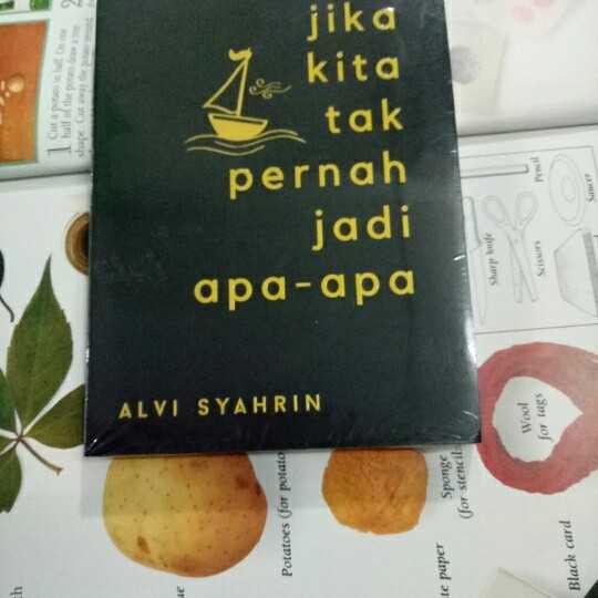Jika kita tak pernah jadi apa apa