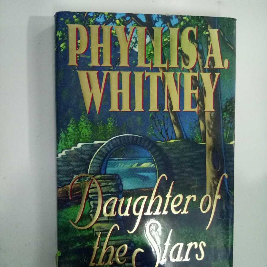 Novel Phyllisa whitney ; daugther of the starta