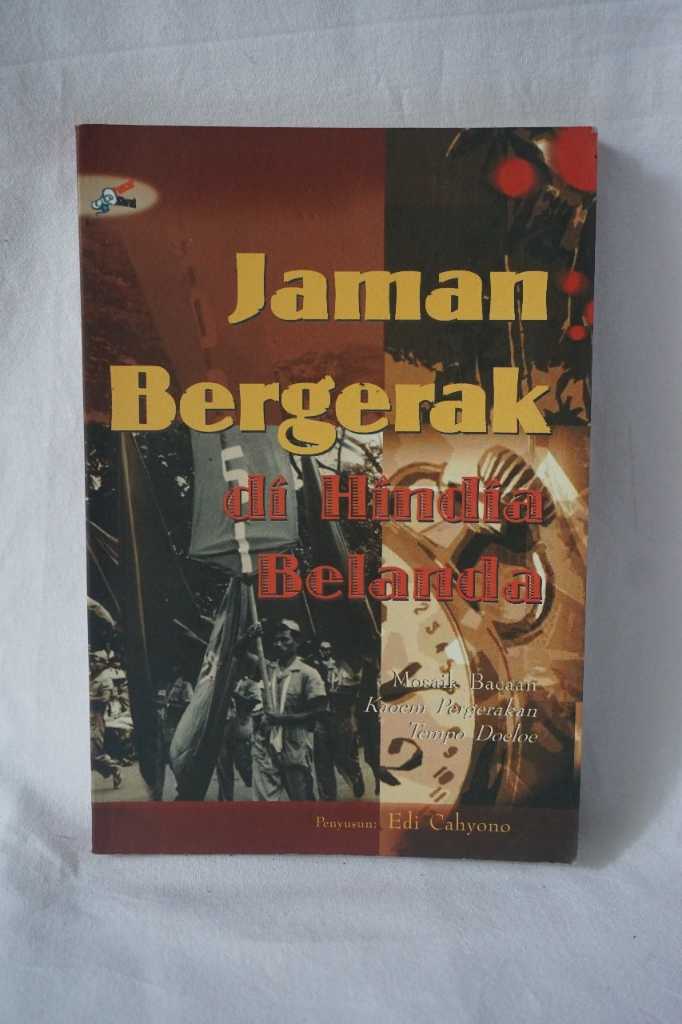 jaman bergerak di hindia belanda