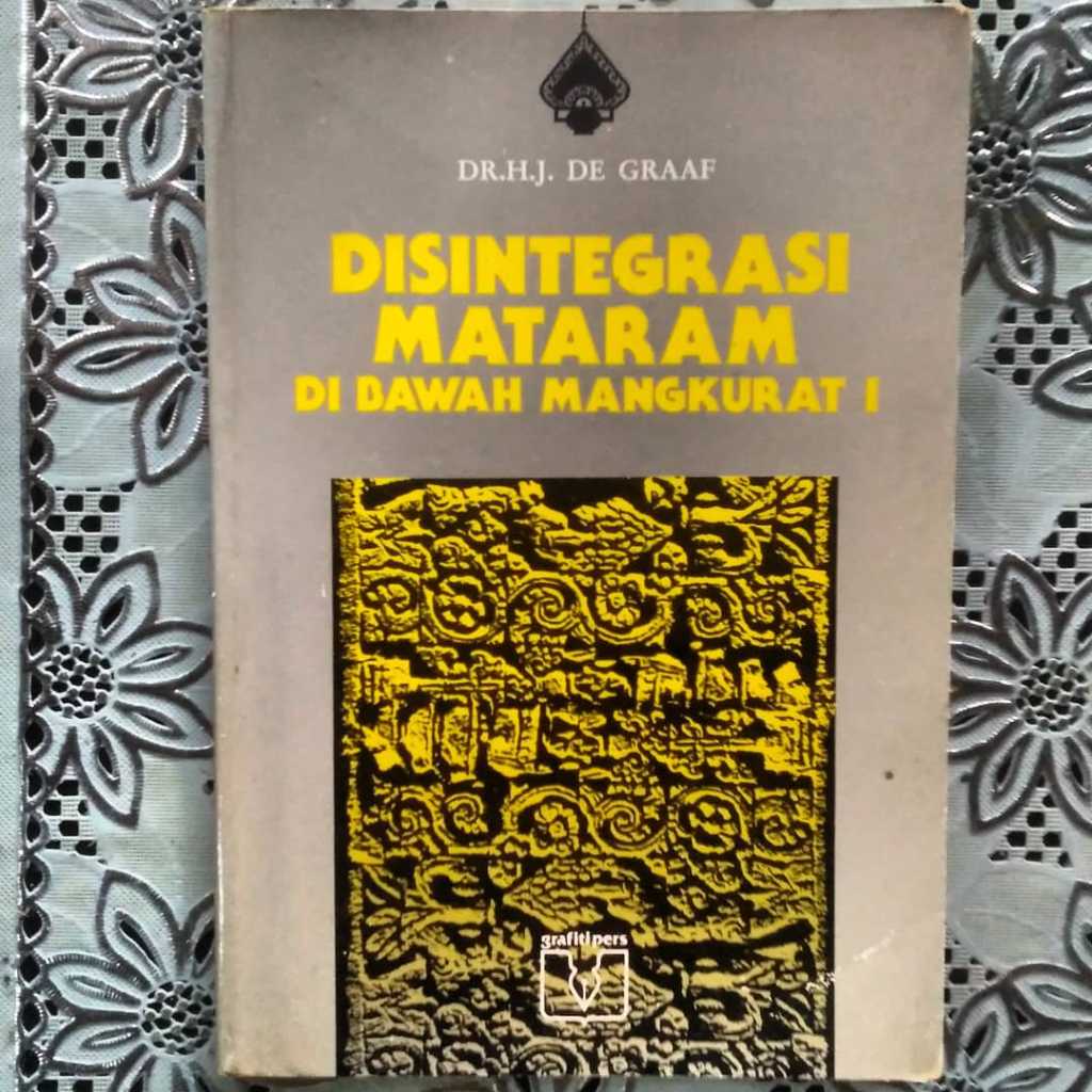 Buku DISINTEGRASI MATARAM DI BAWAH AMANGKURAT 1
