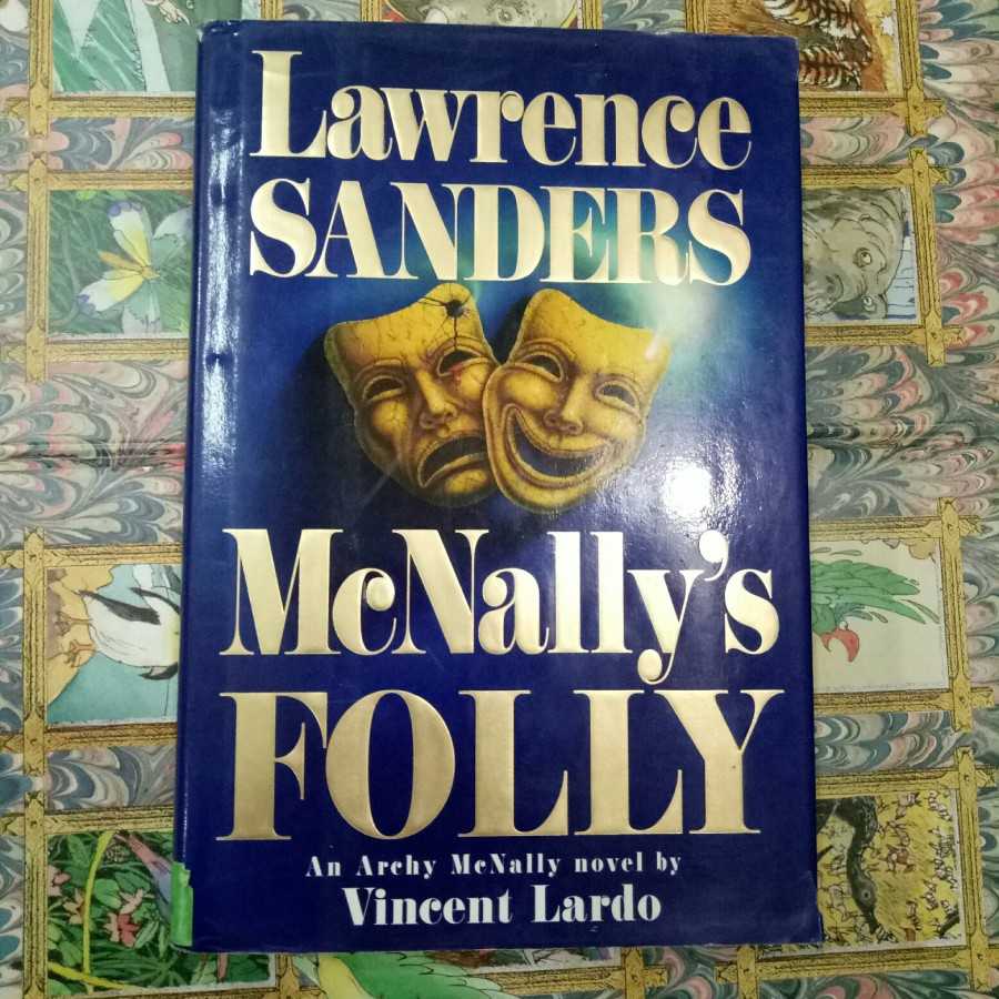 Novel Lawrence sanders ; Mc nallys folly an archy mc nally
