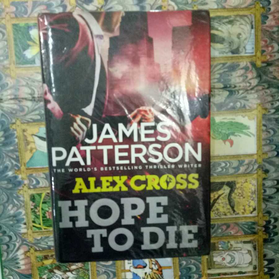 Novel James patterson alex cross ; Hope to die