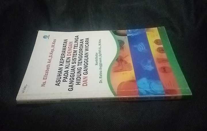 Buku ASUHAN KEPERAWATAN PD KLIEN DENGAN GANGGUAN SISTEM TELINGA HIDUNG