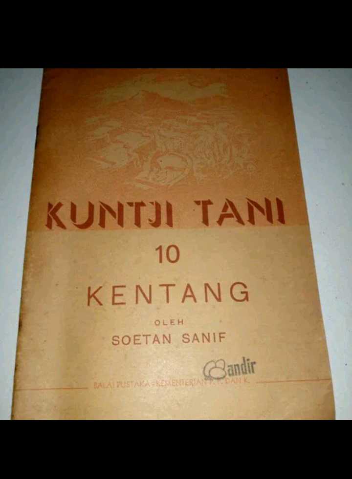 Buku Tua 1953 KUNTJI TANI 10 KENTANG - Soetan Sanif - BALAI PUSTAKA