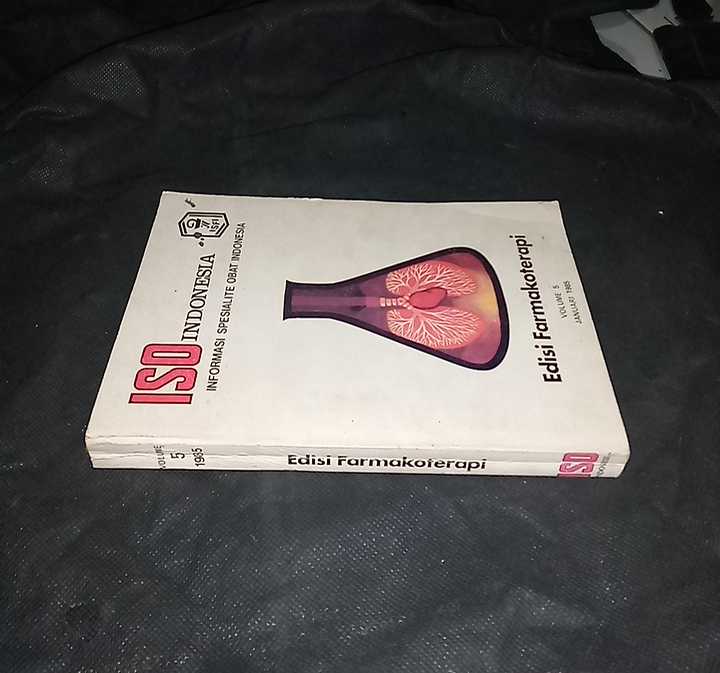 Buku ISO INDONESIA ( INFORMASI SPESIALITE OBAT DI INDONESIA ) - EDISI FARMAKOTERAPI - Terbitan Ikatan Sarjana Farmasi Indonesia - Tahun 1985