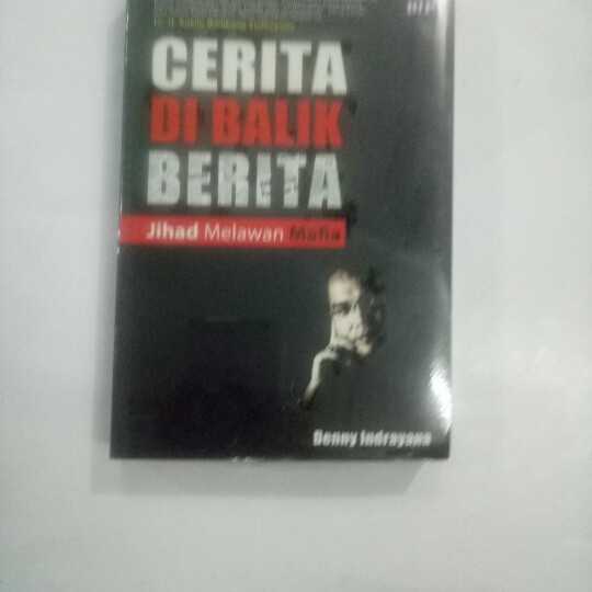 Cerita di balik berita ; jihad melawan mafia