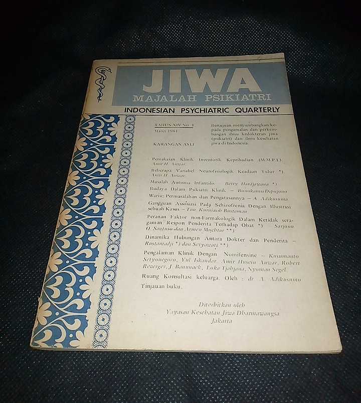 Buku JIWA - MAJALAH PSIKIATRI - INDONESIAN PSYCHIATRIC QUARTERLY  - Maret 1981