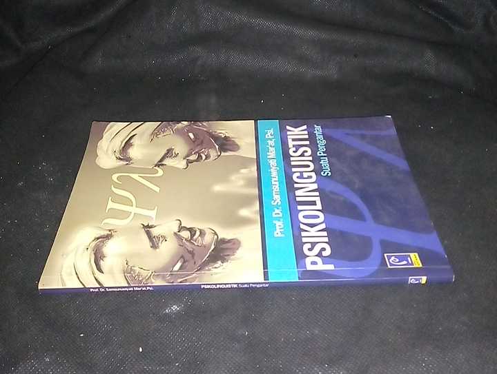 Buku PSIKOLINGUISTIK Suatu Pengantar - Oleh Prof Dr Samsunuwiyati Mar"at, Psi - Penerbit Redika Aditama - Cetakan Pertama - Tahun 2005