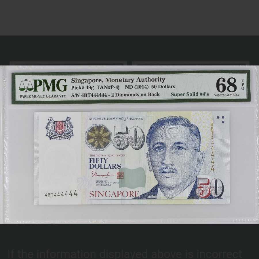 PMG 68 EPQ Singapore 50 dollars 2014 4 BT 444444 super solid 4's