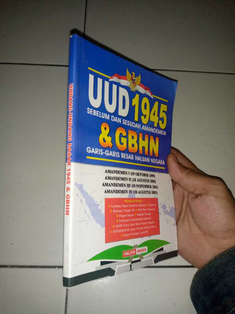Buku 2016 UUD 1945 Sebelum dan Sesudah Amandemen & GBHN Penerbit PALITO MEDIA