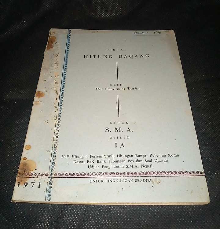 Buku DIKTAT HUKUM DAGANG Untuk SMA Djilid 1 A - Oleh Drs Chairunnas Nurdin - Terbitan Fadjar Pelita - Tahun 1971 - Masih Edjaan Lama