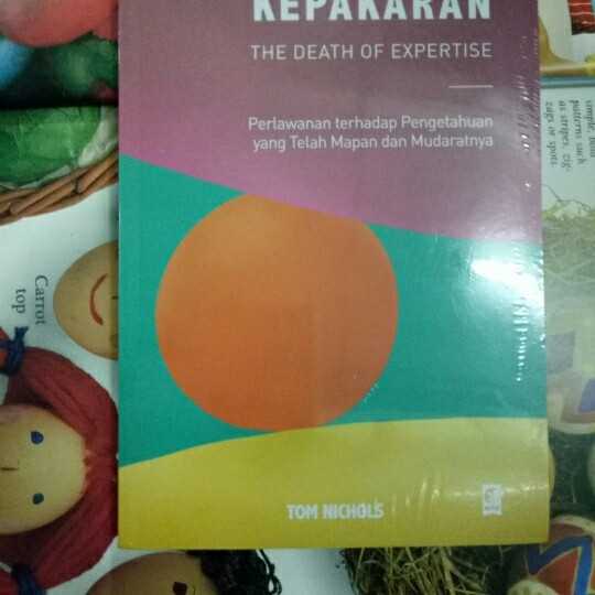 matinya kepakaran ;THE DEATH OF EXPERTISE ; TOM NICHOLS