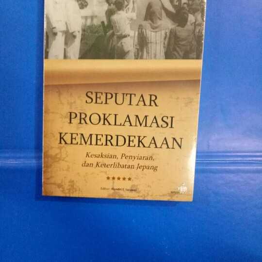 Seputar proklamasi kemerdekaan