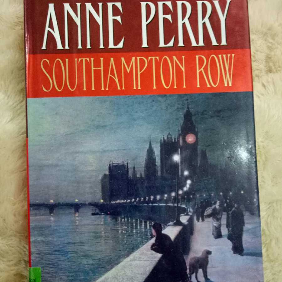 Novel Southampton Row ; ANNE PERRY