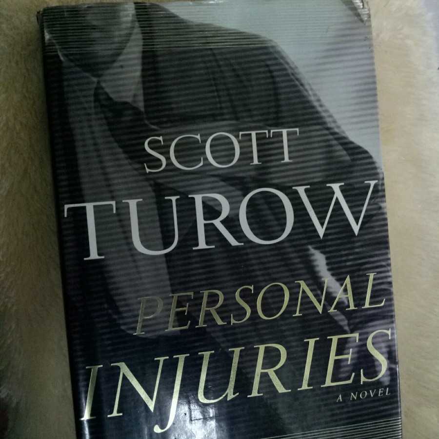 Novel Personal injuries ; SCOIT TUROW
