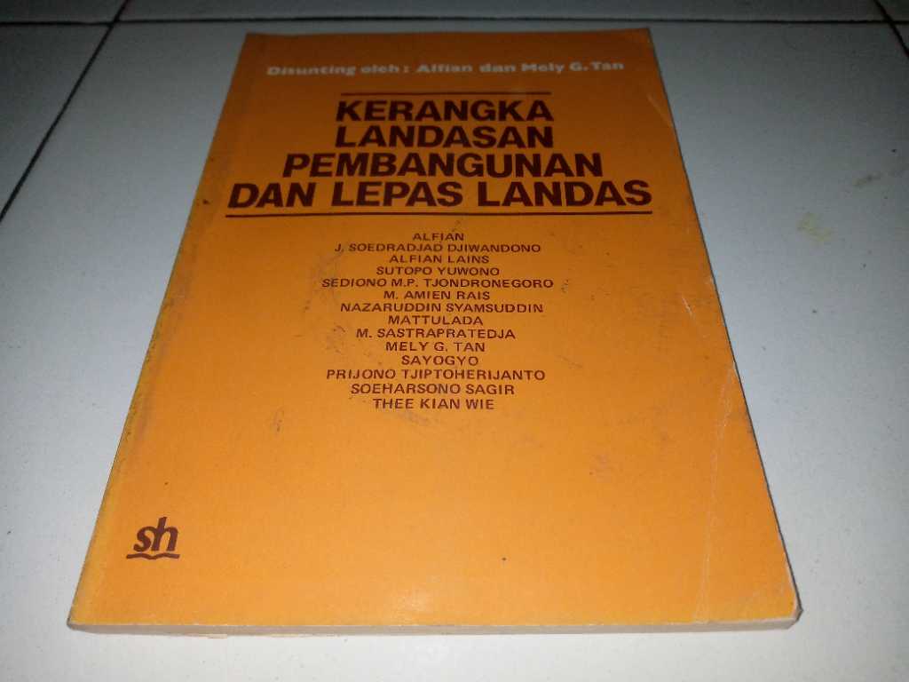 Buku KERANGKA LANDASAN PEMBANGUNAN DAN LEPAS LANDAS Penerbit Pustaka Sinar Harapan Cetakan Pertama Tahun 1988