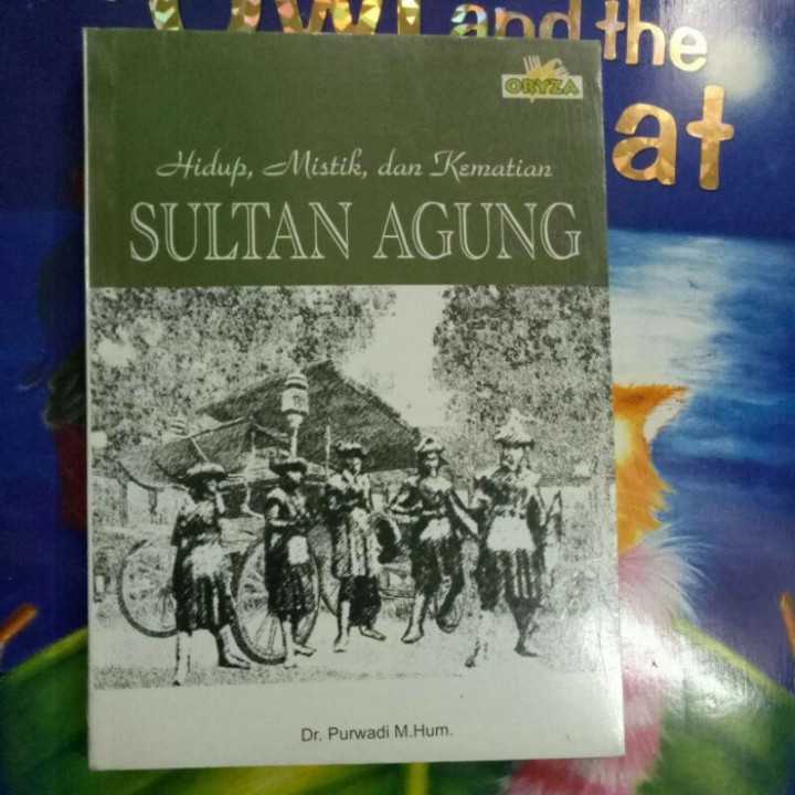 BUKU Hidup Mistik dan Kematian Sultan Agung