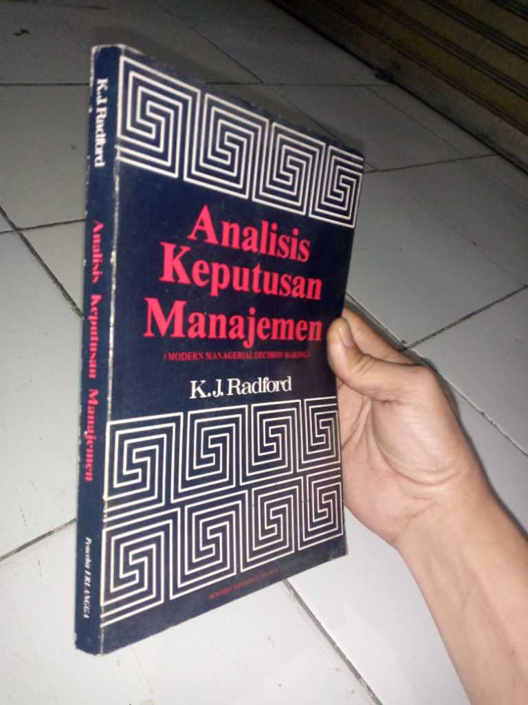 Buku ANALISIS KEPUTUSAN MANAJEMEN Terbitan ERLANGGA Tahun 1984