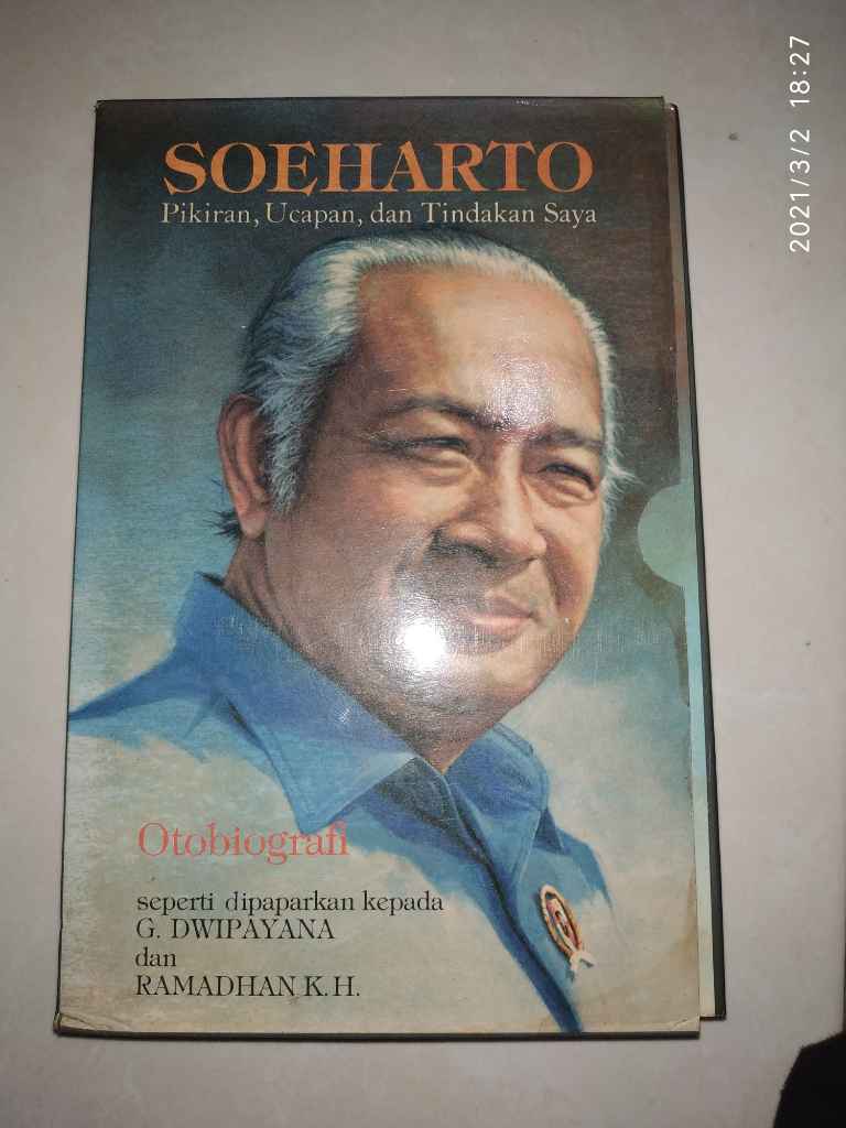 SOEHARTO (Pikiran, Ucapan, dan Tindakan Saya)