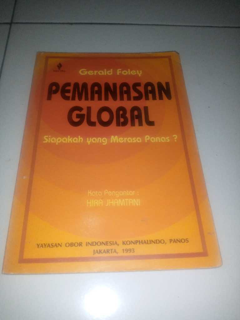 Buku 1993 PEMANASAN GLOBAL Oleh Hira Jihamtani Penerbit Yayasan Obor Indonesia