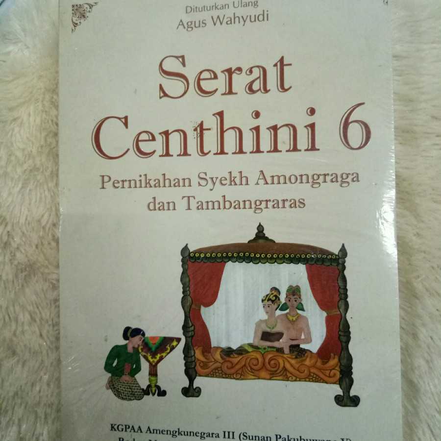 Serat centhini 6 ; Pernikahan syekh amongraga dan tambangraras