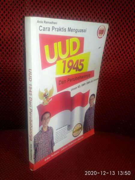 BUKU UUD 1945 DAN PERUBAHANNYA Tahun 2013
