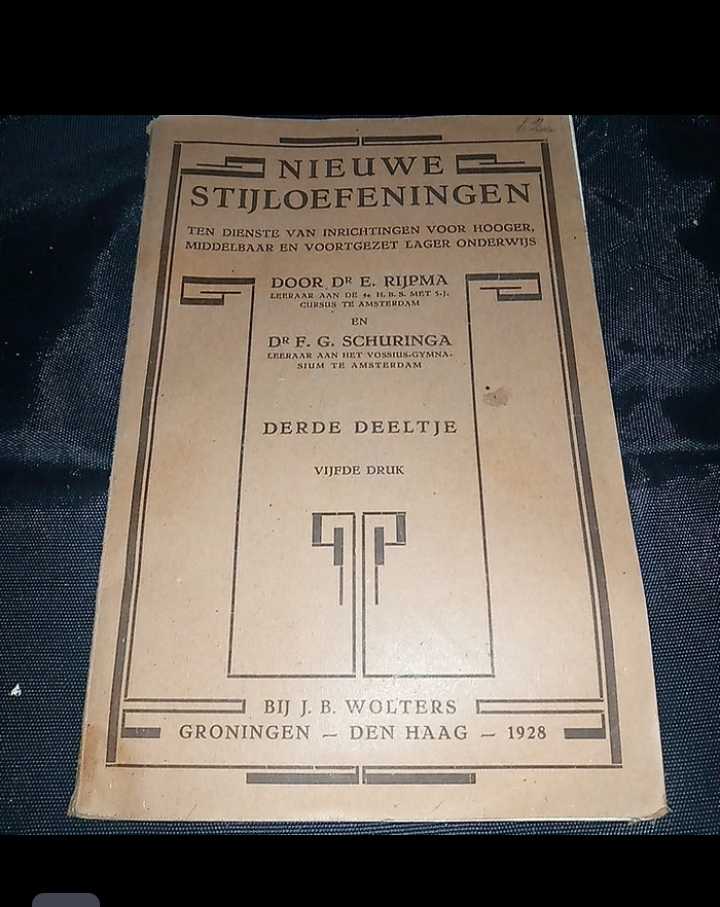 Buku Belanda 1928 - NIEUWE STIJLOEFENINGEN - Door Dr E Rijpma & Dr F GSchuringa - TERBITAN JB Wolters
