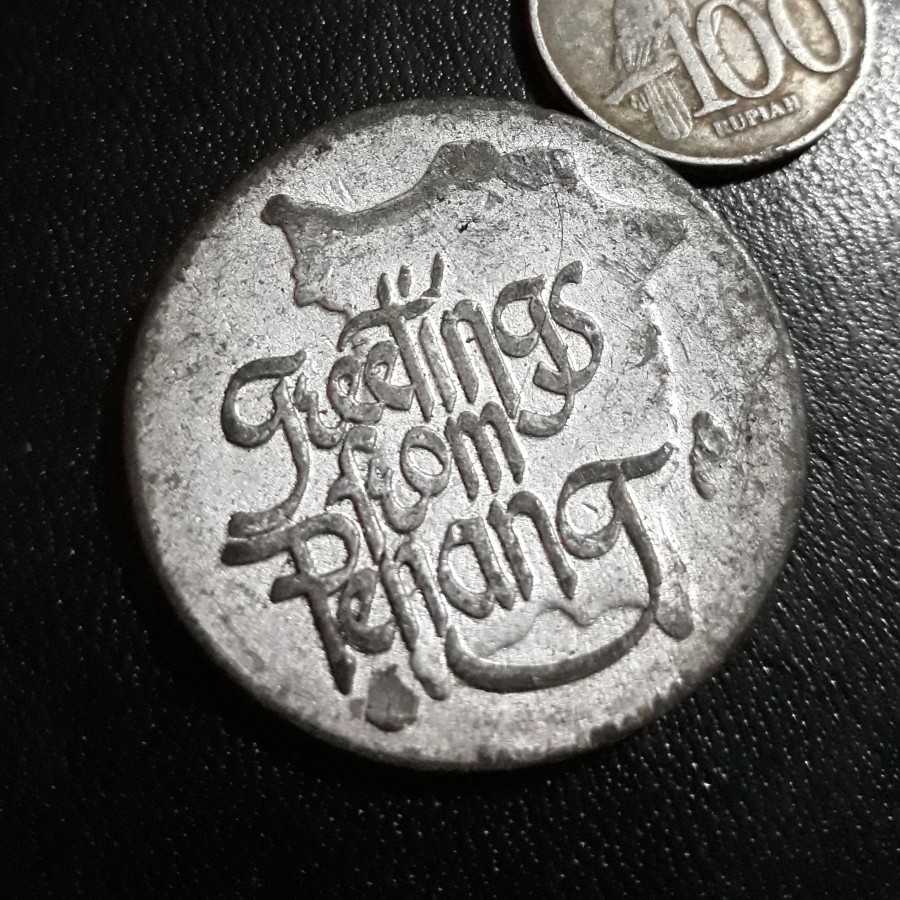 Token / Koin / Souvenir - Greeting from Penang , Malaysia