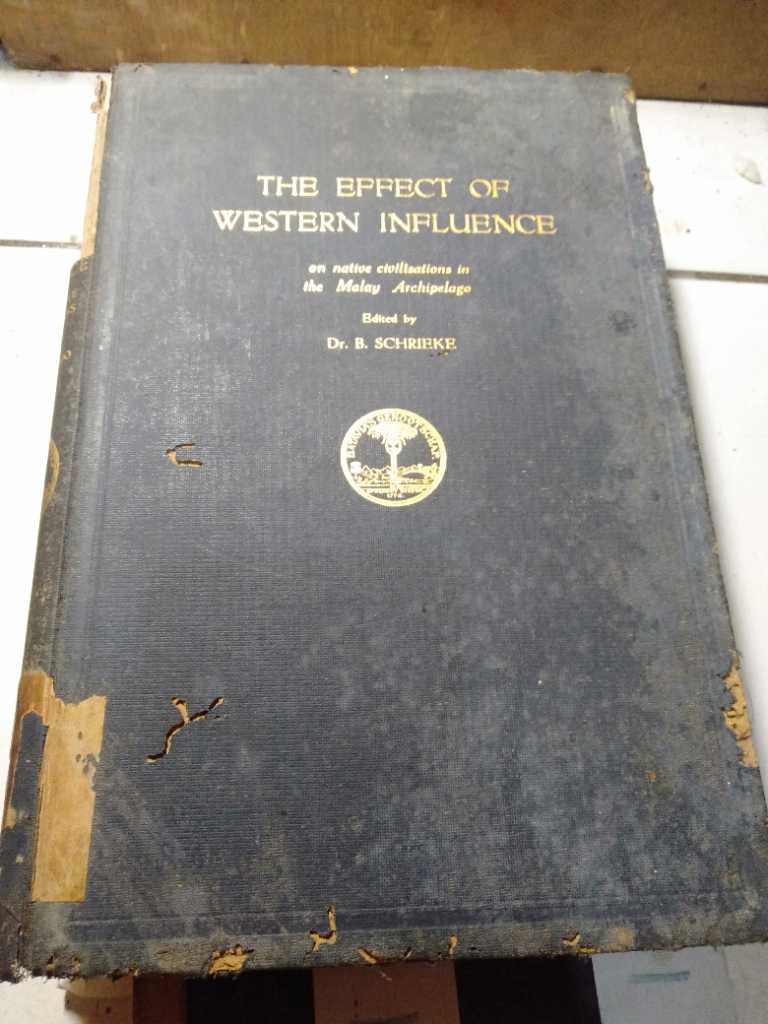 Buku kuno Malay Archipelago the Effect of Western Influence Dr .B . Schrieke Batavia 1929