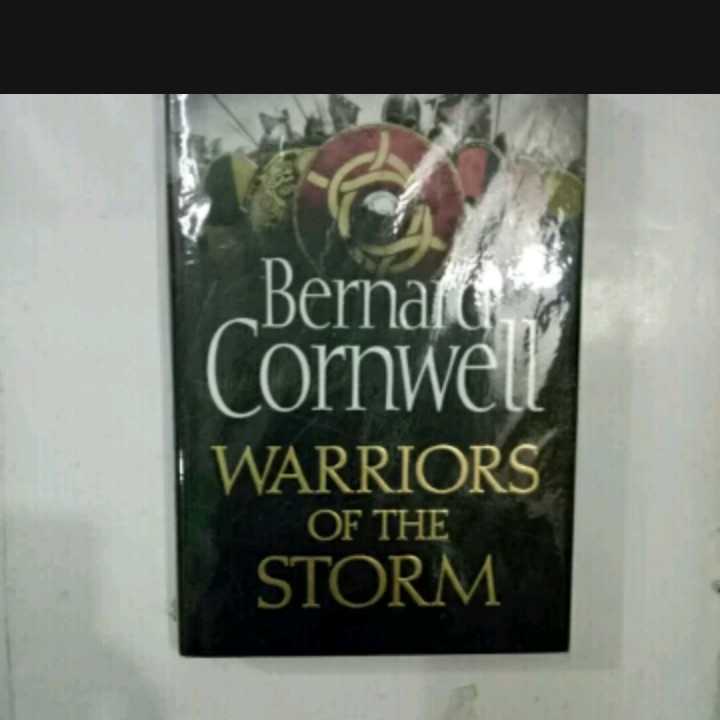 Novel Bernaid cornwell ; warrior of the storm