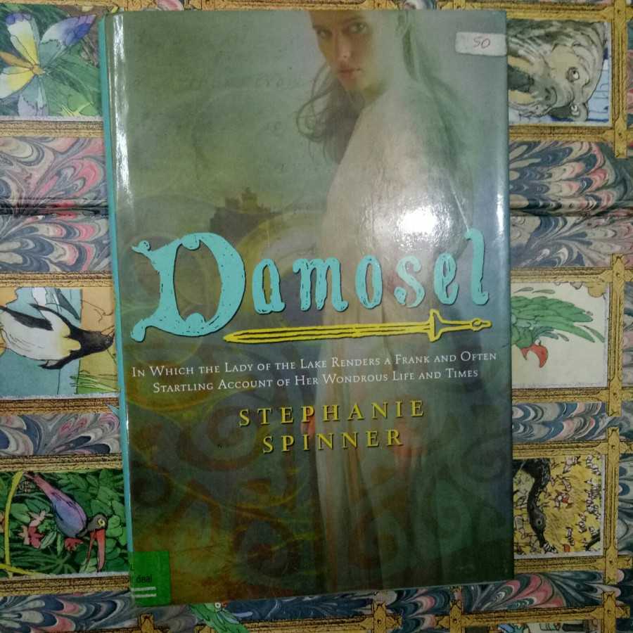 Novel Damosel ; Stephanie spinner