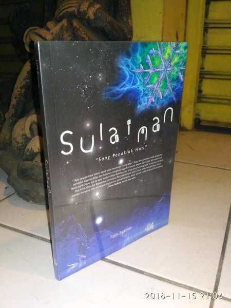 Sulaiman Sang Penakluk Hati