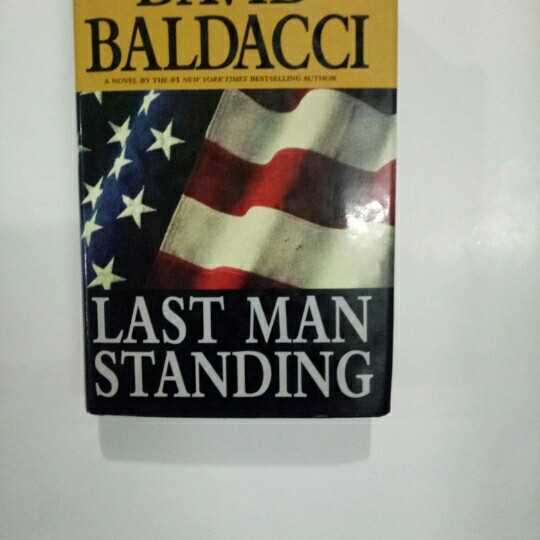 Last man standing ; a novel by the new york times bestselling author
