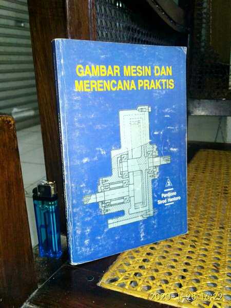 Buku GAMBAR MESIN DAN MERENCANA PRAKTIS Tahun 1991