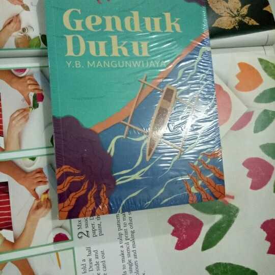 Novel Genduk duku ; Memang kau benar itu tidak adil tetapi itulah kekuasaan